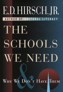 The Schools We Need - ED Hirsch